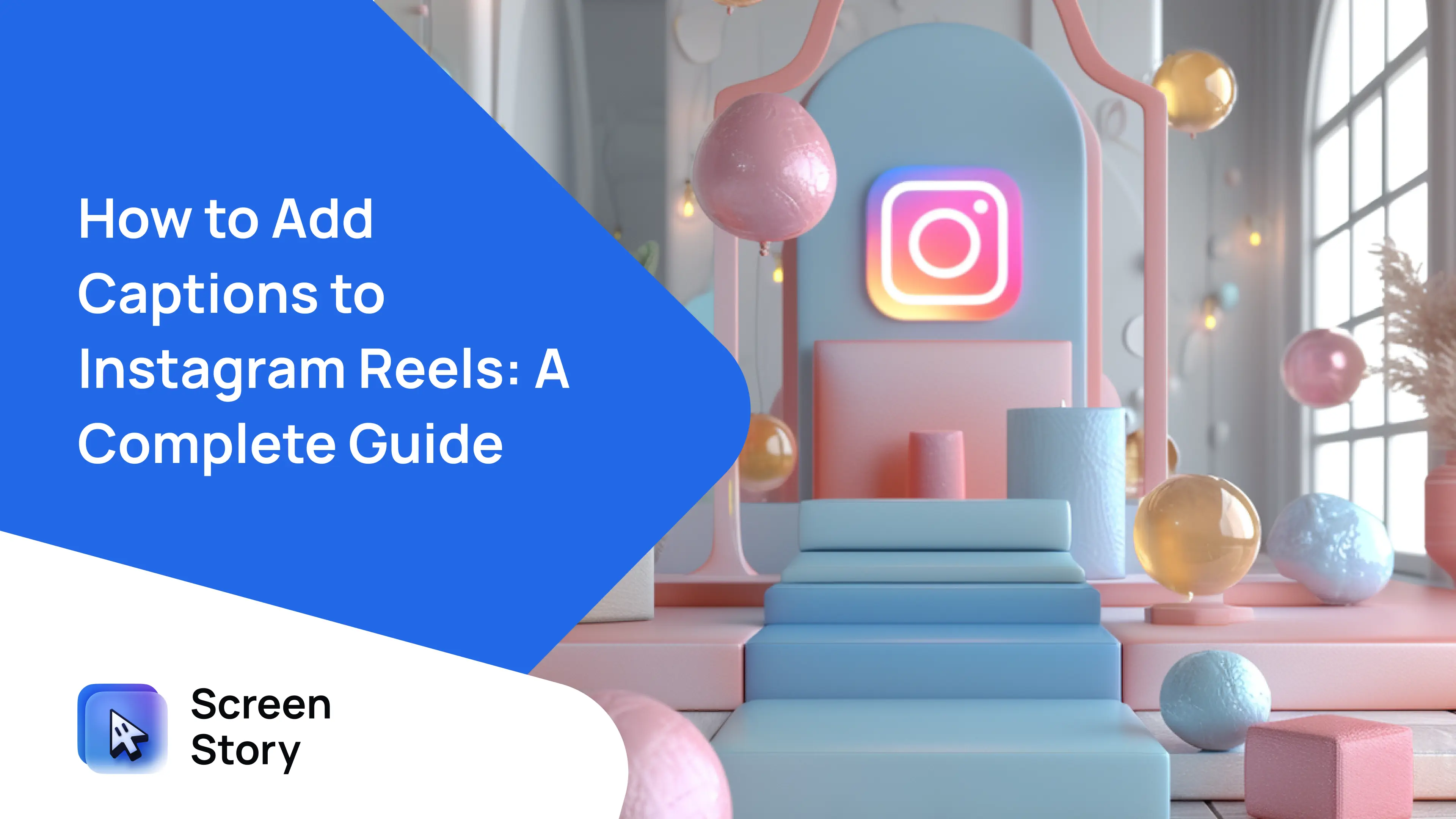 how-to-add-captions-to-instagram-reels-a-complete-guide